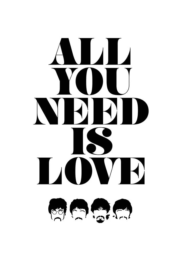 All you need is love