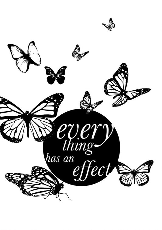 Everything has an effect