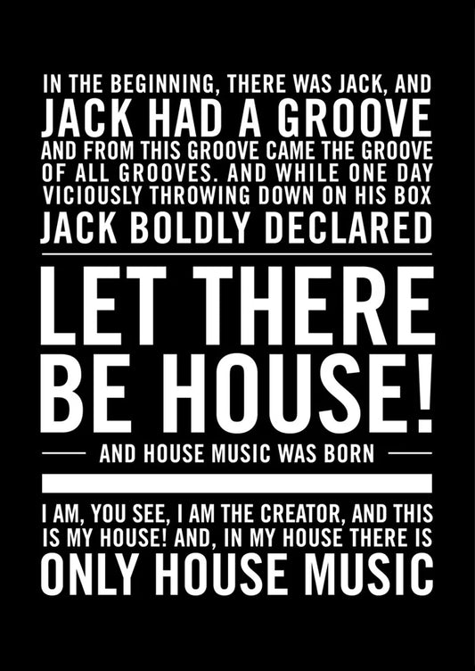 In the beginning there was Jack - House Music Poster