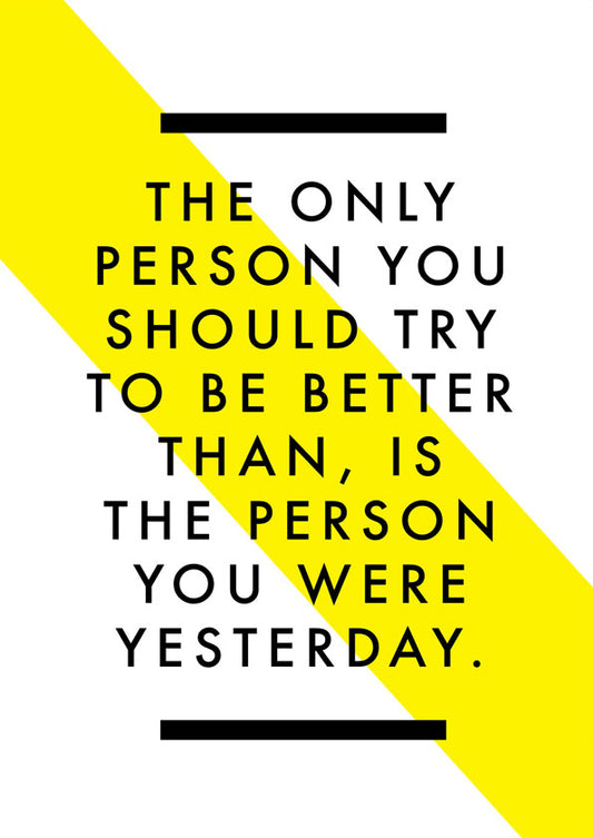 The only person to be better than...